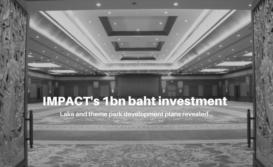 IMPACT's 1bn baht investment